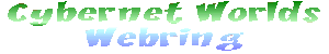 CyberNet Worlds Webring Home